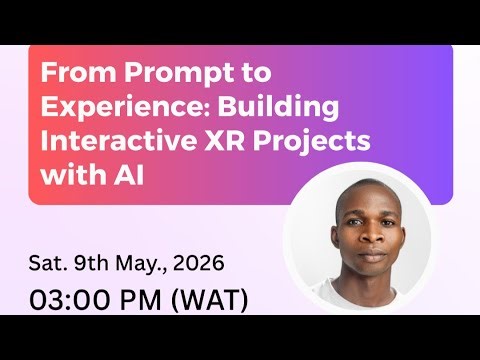 From Prompt to Experience: Building Interactive XR Projects with AI