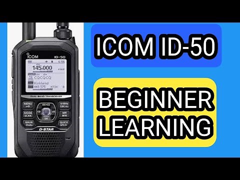 ICOM ID-50 BEGINNERS GUIDE
