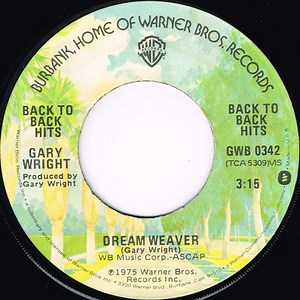 Gary Wright - Dream Weaver / Love Is Alive