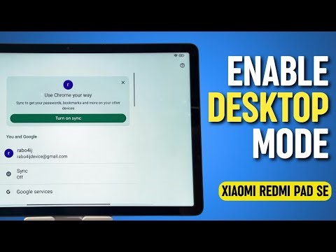 How to Enable Desktop Mode on Xiaomi Redmi Pad SE