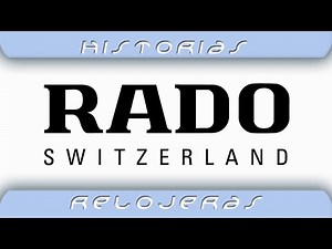 Brief history of the Rado watchmaker