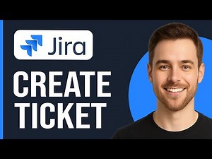 How to Create Jira Ticket (Step By Step)
