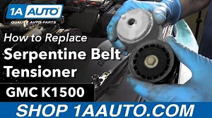 How to Replace Serpentine Belt Tensioner 1996-99 GMC Sierra 5-7L