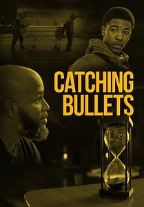 Catching Bullets (2025)