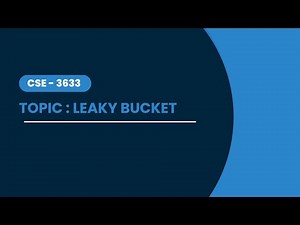 Topic: Leaky Bucket || Computer Networks