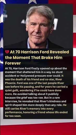💔 At 70 Harrison Ford Revealed the Moment That Broke Him Forever #shorts
