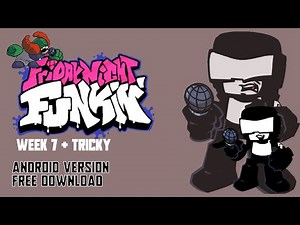 FRIDAY NIGHT FUNKIN WEEK 7 MOD ANDROID - FRIDAY NIGHT FUNKIN INDONESIA