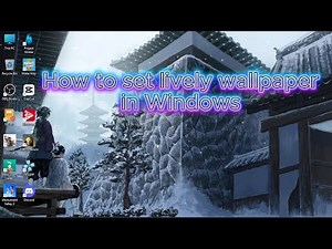 How to setup Lively wallpaper in Windows 10/11