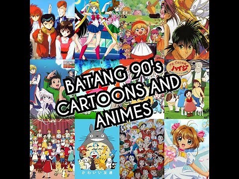 BATANG 90's ANIME AND CARTOONS COMPILATION