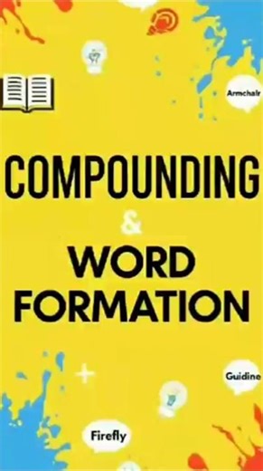 ⭐ Word Formation with Compounding ➕ Easy Examples 🔍📖 #random #wordformation #english