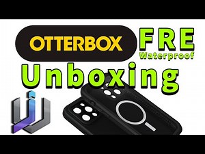 Unboxing the Otterbox FRE Case