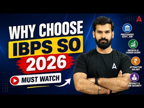 Why Choose IBPS SO 2026? | Complete Career Guide | Must Watch