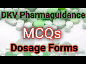 MCQs on dosage forms | Pharmaceutics | DKV Pharmaguidance