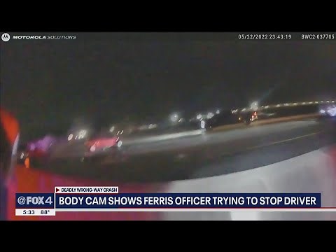 Body cam shows Ferris officer trying to stop wrong-way driver