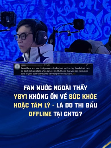 YBY1 Tâm Lý Không Ổn Sau CKTG: Hậu Quả Thi Đấu Offline