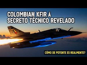 Fuerza Aérea Colombiana Bajo Lupa: ¿Siguen los Kfir Siendo un Rival Temible?