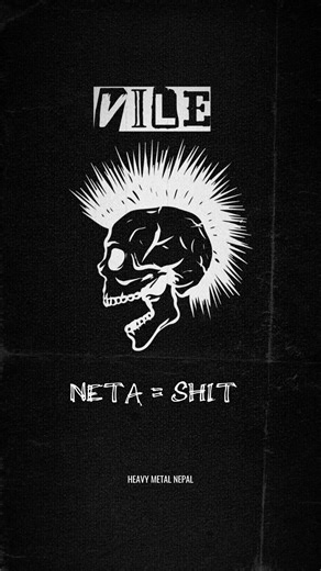 Vile - Neta: Hardcore Punk from Dharan, Nepal