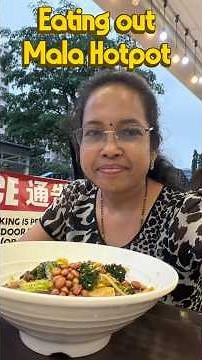 Eating out - Mala Hotpot