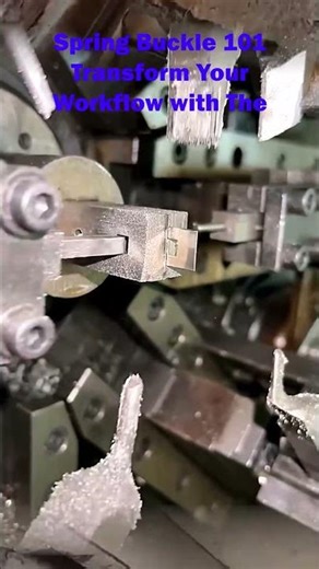 Spring Buckle 101 Transform Your Workflow with These Essential Tools & Machines