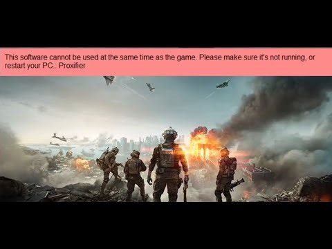 Fix Battlefield 6 This Software Cannot Be Used At The Same Time As The Game Proxifier