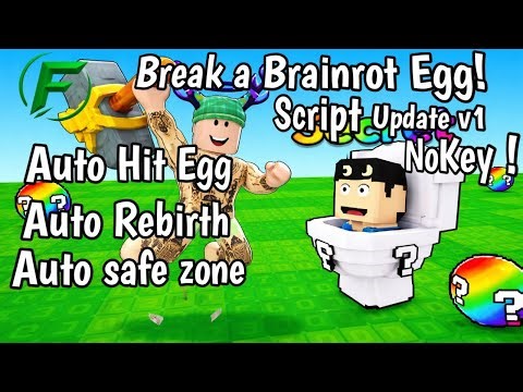Break a Brainrot Egg! script Auto HitEgg Auto Collect money NoKey