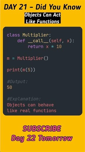 Objects Can Act Like Functions in Python 🤯 | Python Did You Know Day 21