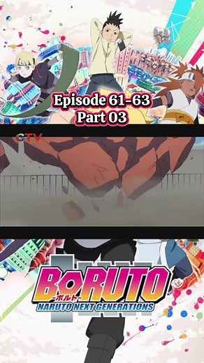 Episode 61-63 #boruto #borutonarutonextgenerations #borutouzumaki #borutonextgeneration #borutobahasaindonesia #anime #animeedit #animetiktok #animefyp