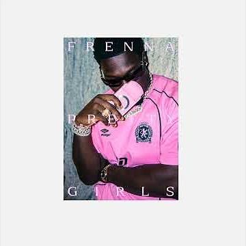 Frenna-Pretty Girls(Official Lyrics)