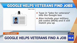 TRY THIS: Veterans can now include their military occupational specialty code (MOS) in a Google search to help find available jobs suited to their skills. Jennifer Westhoven reports. | HLN