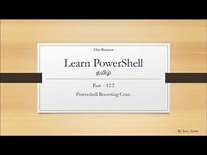 Learn PowerShell in Tamil | Chapter 12 | PowerShell Remoting | Part-2