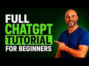 Full ChatGPT Tutorial | ChatGPT for Beginners 2026