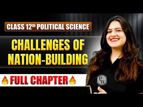 Challenges of Nation Building Class 12 One Shot | Class 12 Political Science Chapter 1 | TANDAV 2026