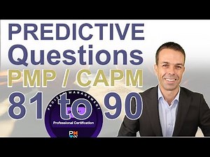 10 of the BEST PMP / CAPM Questions You've Never Seen (81 to 90)
