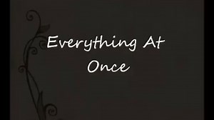 Everything at Once - Lenka - Lyrics