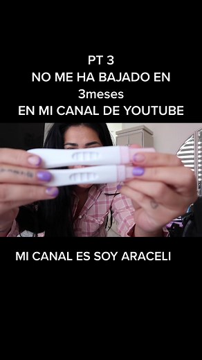¡No me ha bajado en 3 meses! - Soy Araceli
