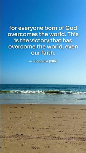 The Victory That Overcomes | 1 John 5:4 NIV