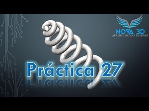 Introducción a Solidworks: Práctica 27 - Hélice de Paso variable.
