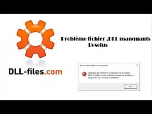 Comment Ajouter les fichiers .DLL manquants #Windows 10/8.1/7
