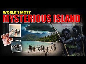 North Sentinel Island: The World's Most Dangerous Island