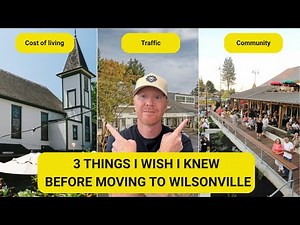 Living in Wilsonville Oregon: Honest Pros and Cons 2025