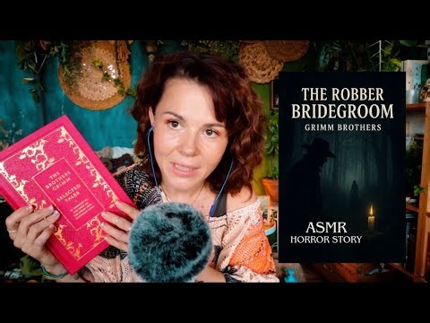 ASMR Horror Story | The Robber Bridegroom Grimm Brothers