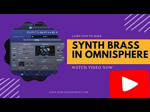Omnisphere - The Science of Synth Brass - Creating Insane Synth Sounds