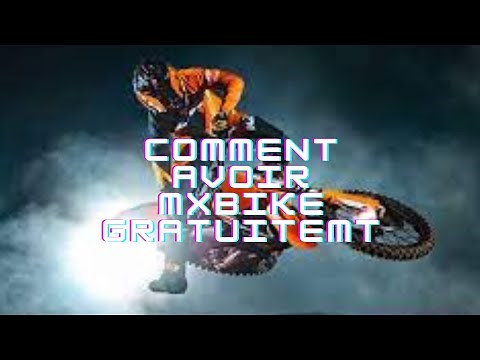 tuto comment avoir mx-bike gratuitement (tuto complet du crack)
