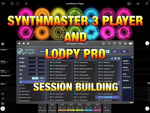 SynthMaster 3 - Electronic Music Session Builder with Loopy Pro - Demo for the iPad