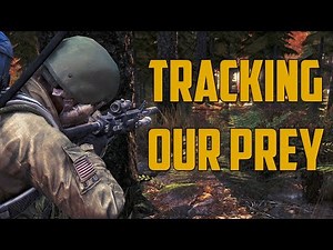 TRACKING OUR PREY (DayZ Standalone)
