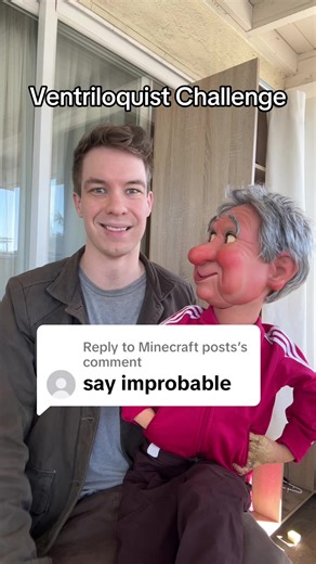 Replying to @Minecraft posts Improbable #fypシ゚viral #ventriloquism #delayed #xyzbca #trending