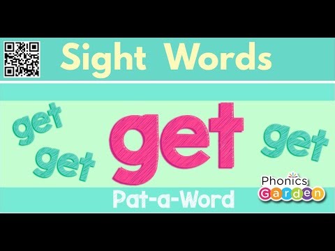 GET | Sight Word | Sing and Chant | Pat-a-Word | Phonics Garden