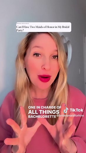 Can You Have 2 Maids of Honor? Tips for Choosing Your Bridesmaids