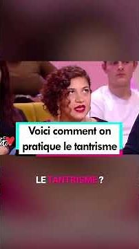 Comment on pratique le tantrisme ?