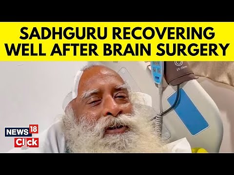 Sadhguru's Health Update | Sadhguru 'Recovering Well' After Emergency Brain Surgery | News18 | N18V
